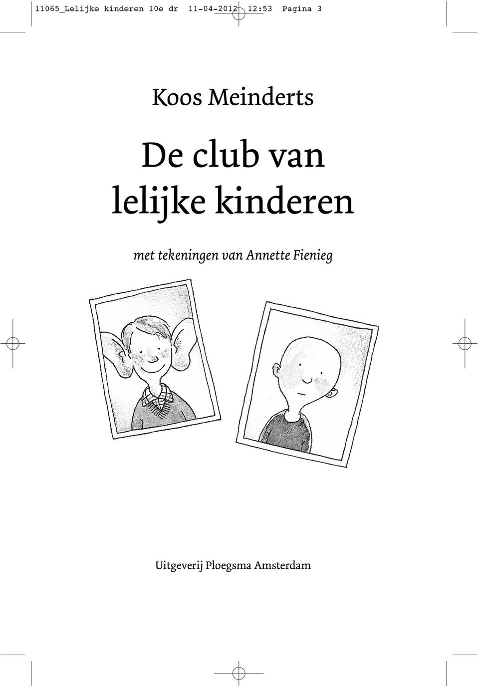 van lelijke kinderen met tekeningen van