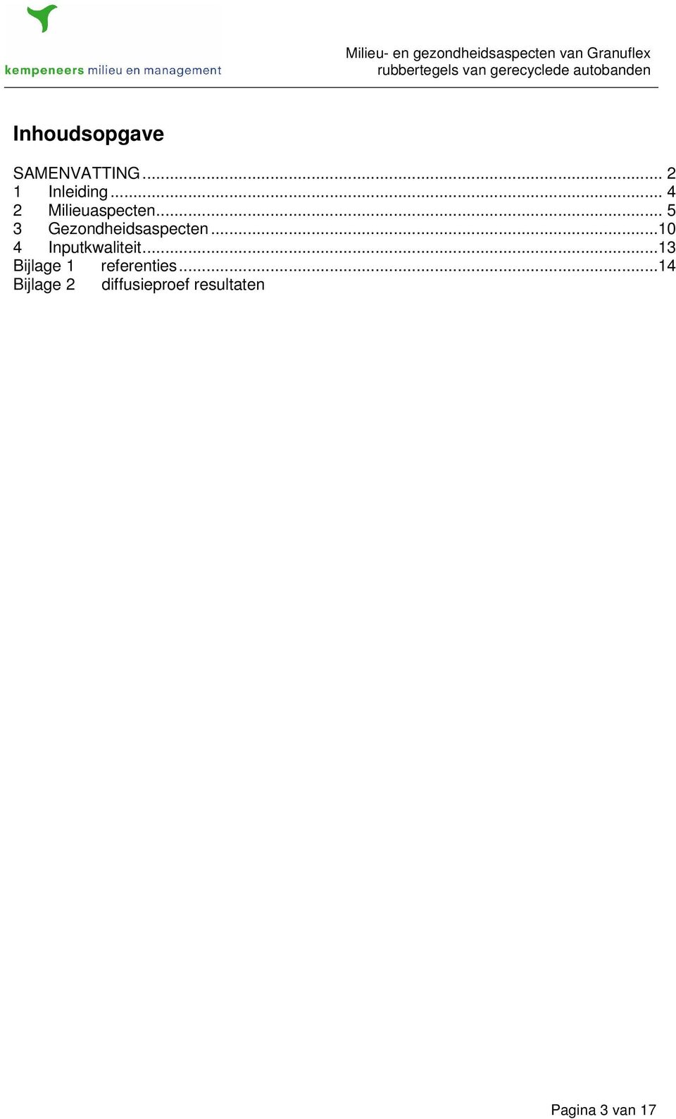 ..10 4 Inputkwaliteit...13 Bijlage 1 referenties.