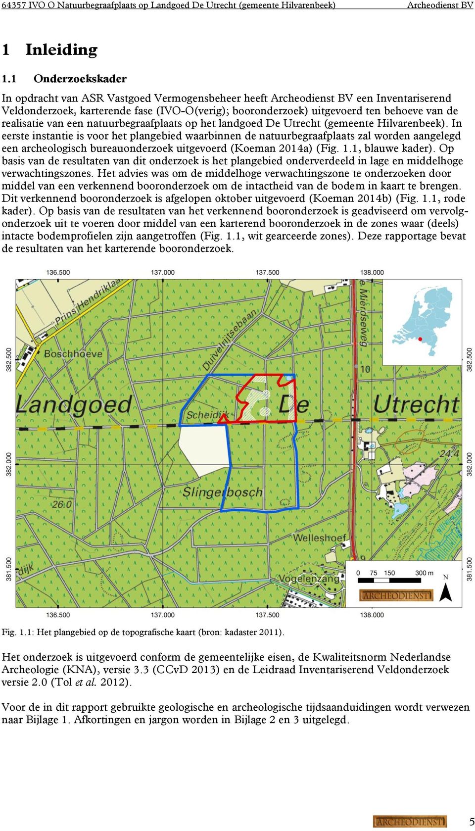 realisatie van een natuurbegraafplaats op het landgoed De Utrecht (gemeente Hilvarenbeek).