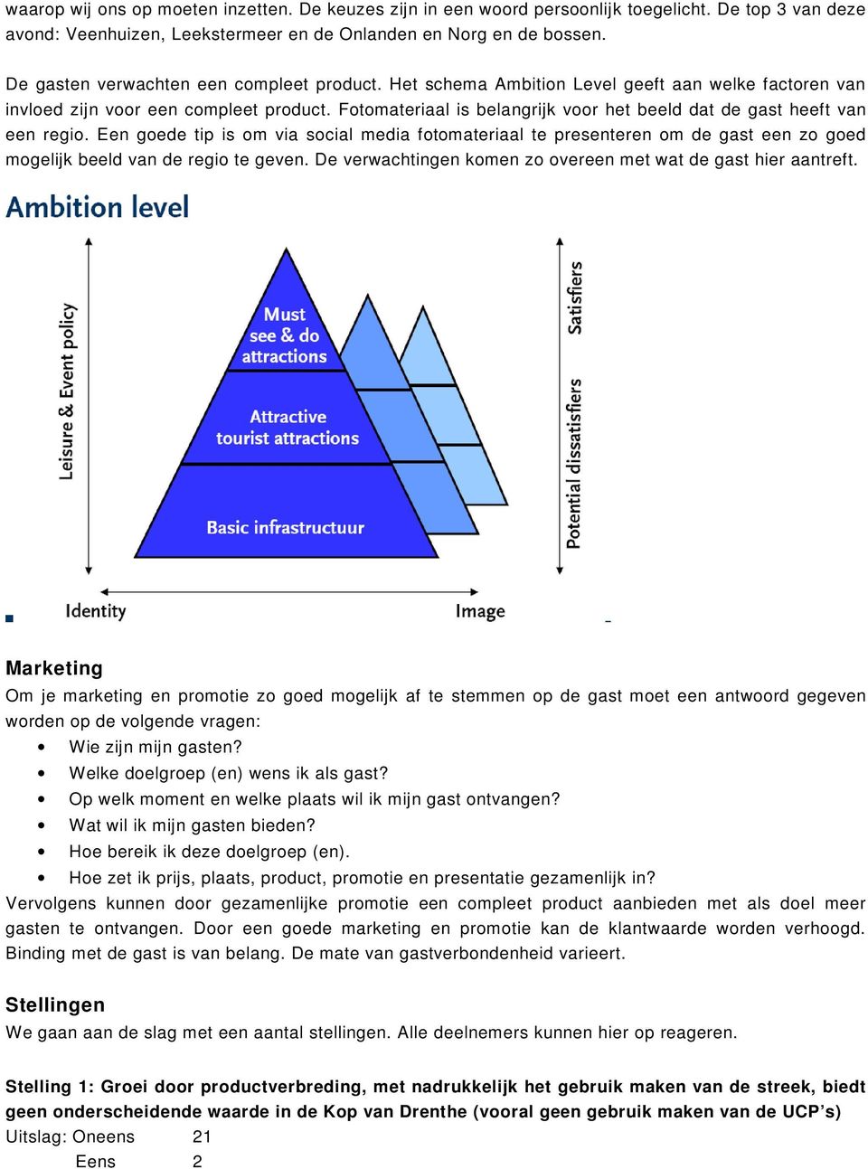 Fotomateriaal is belangrijk voor het beeld dat de gast heeft van een regio.