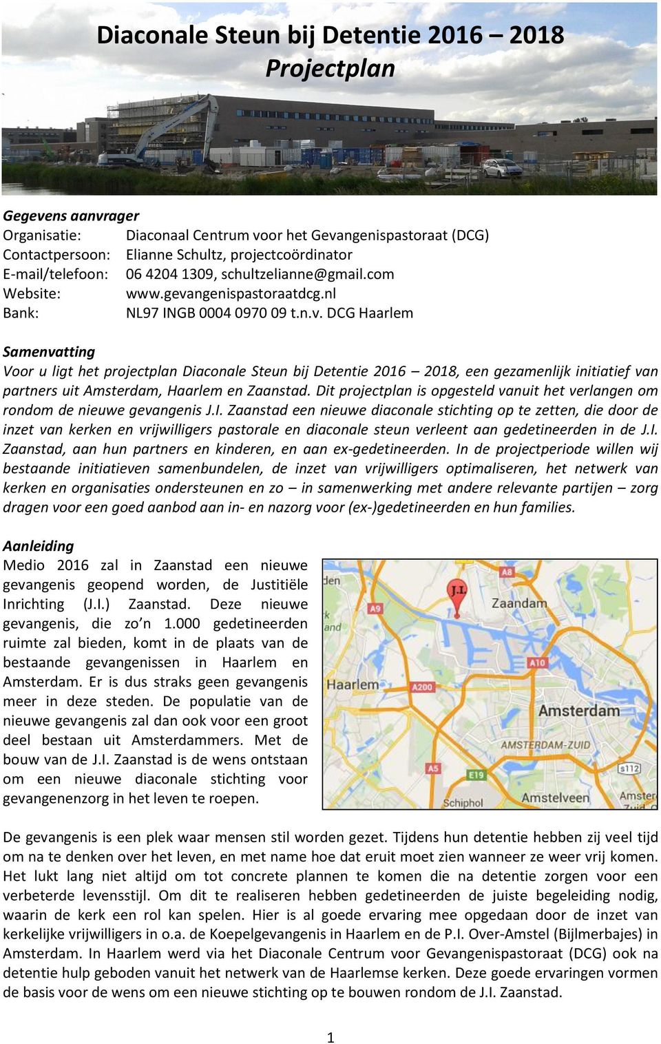 ngenispastoraatdcg.nl Bank: NL97 INGB 0004 0970 09 t.n.v.