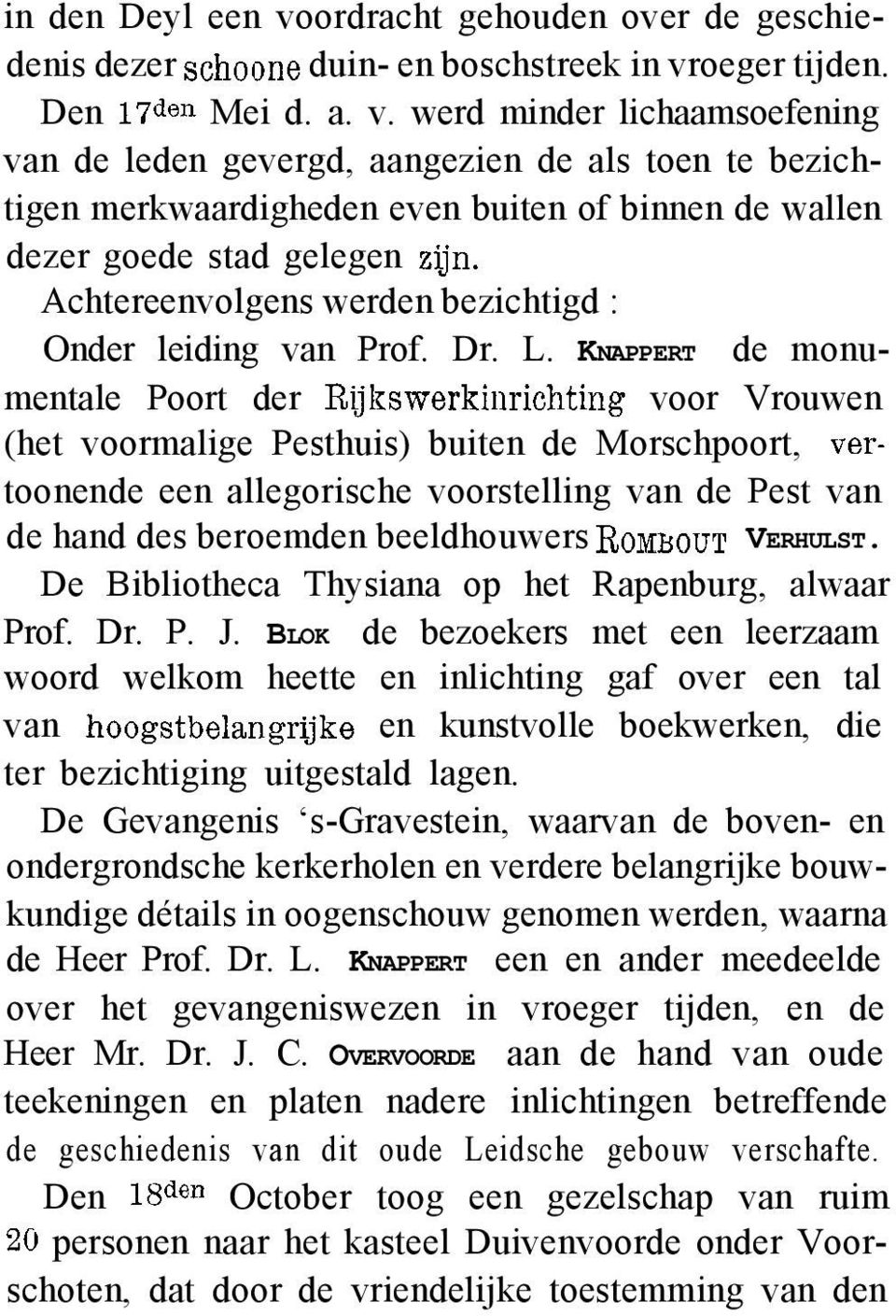 KNAPPERT de monumentale Poort der R1Jkswerkinrichting voor Vrouwen (het voormalige Pesthuis) buiten de Morschpoort, vertoonende een allegorische voorstelling van de Pest van de hand des beroemden