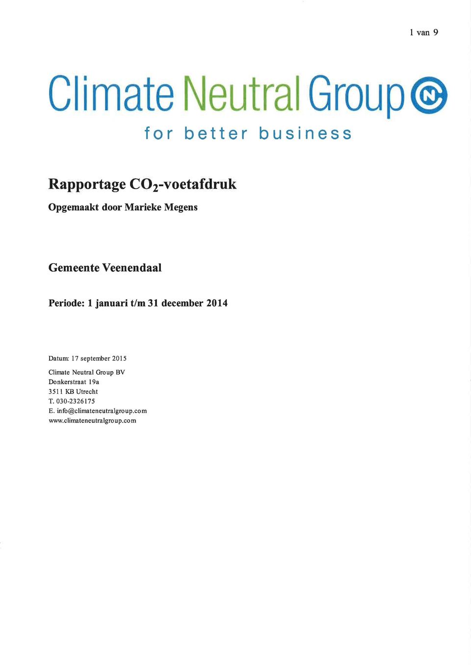 december 214 Datum: 17 september 215 Climate Neutra!