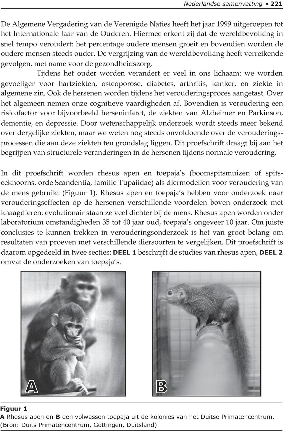 De vergrijzing van de wereldbevolking heeft verreikende gevolgen, met name voor de gezondheidszorg.