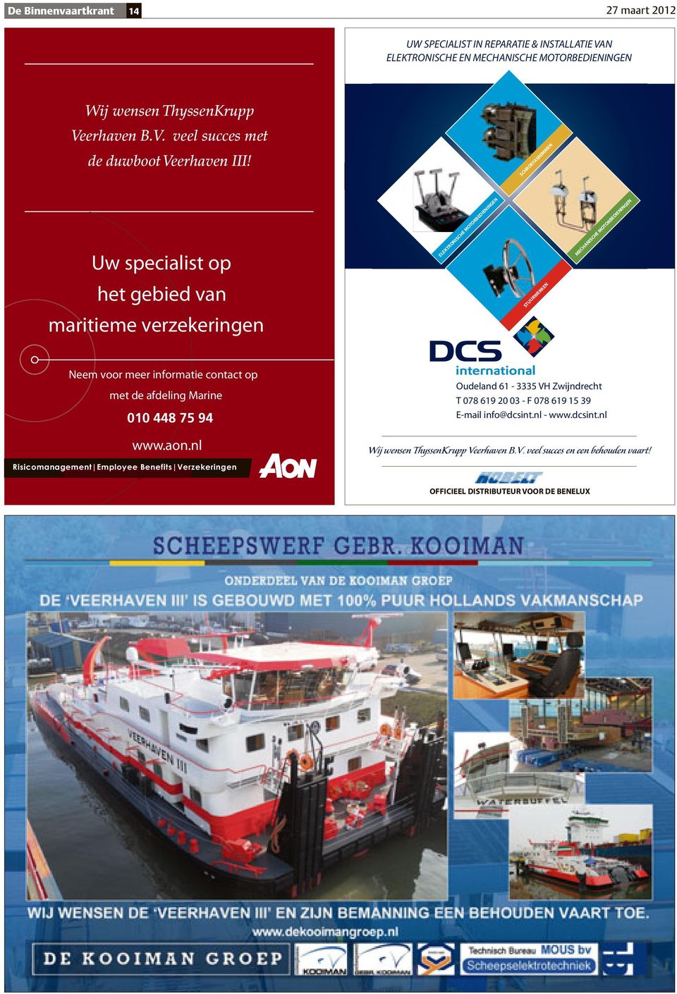 contact op met de afdeling Marine 010 010 44876 75 53 94 www.aon.