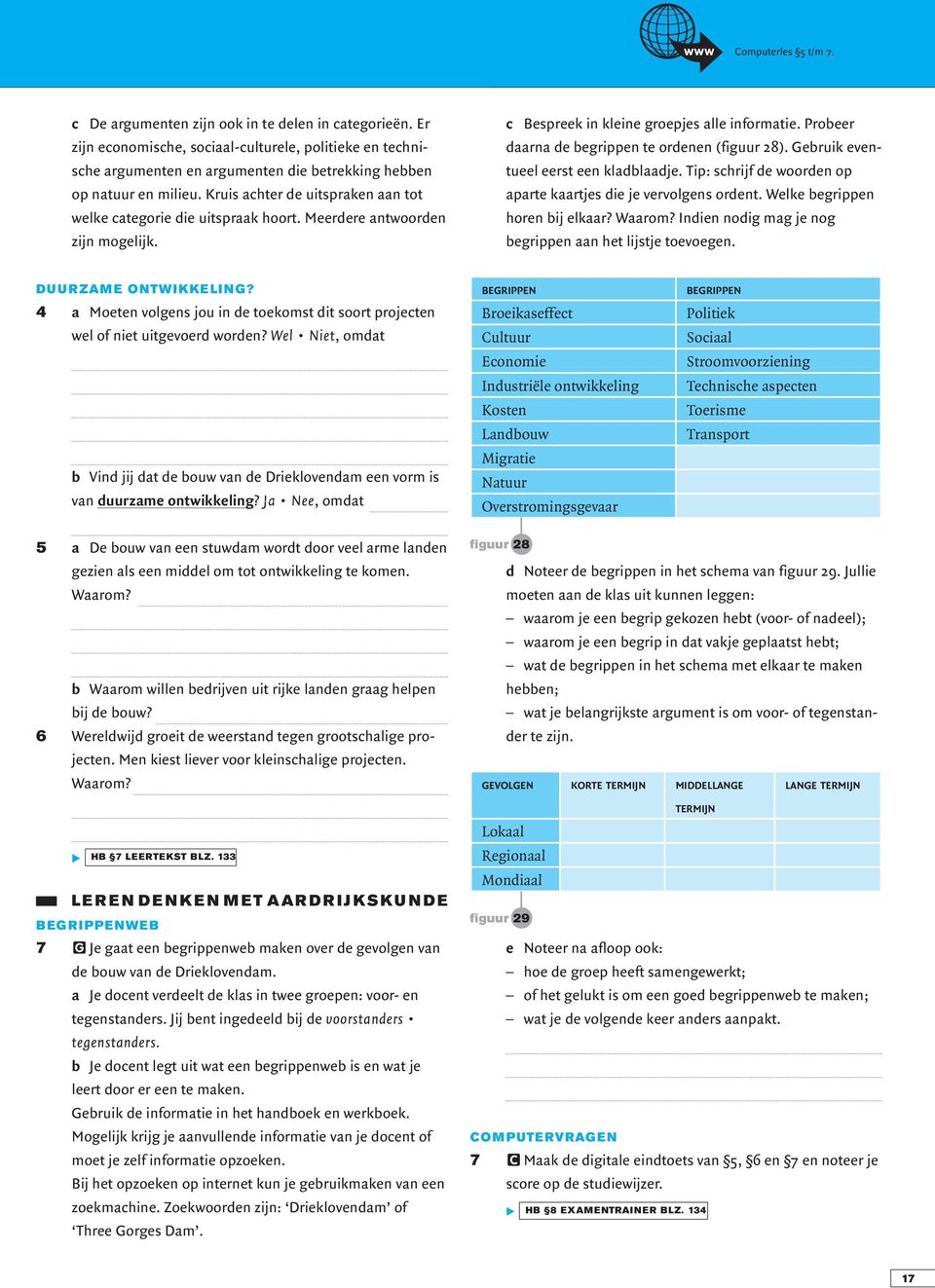 Kruis achter de uitspraken aan tot welke categorie die uitspraak hoort. Meerdere antwoorden zijn mogelijk. c Bespreek in kleine groepjes alle informatie.