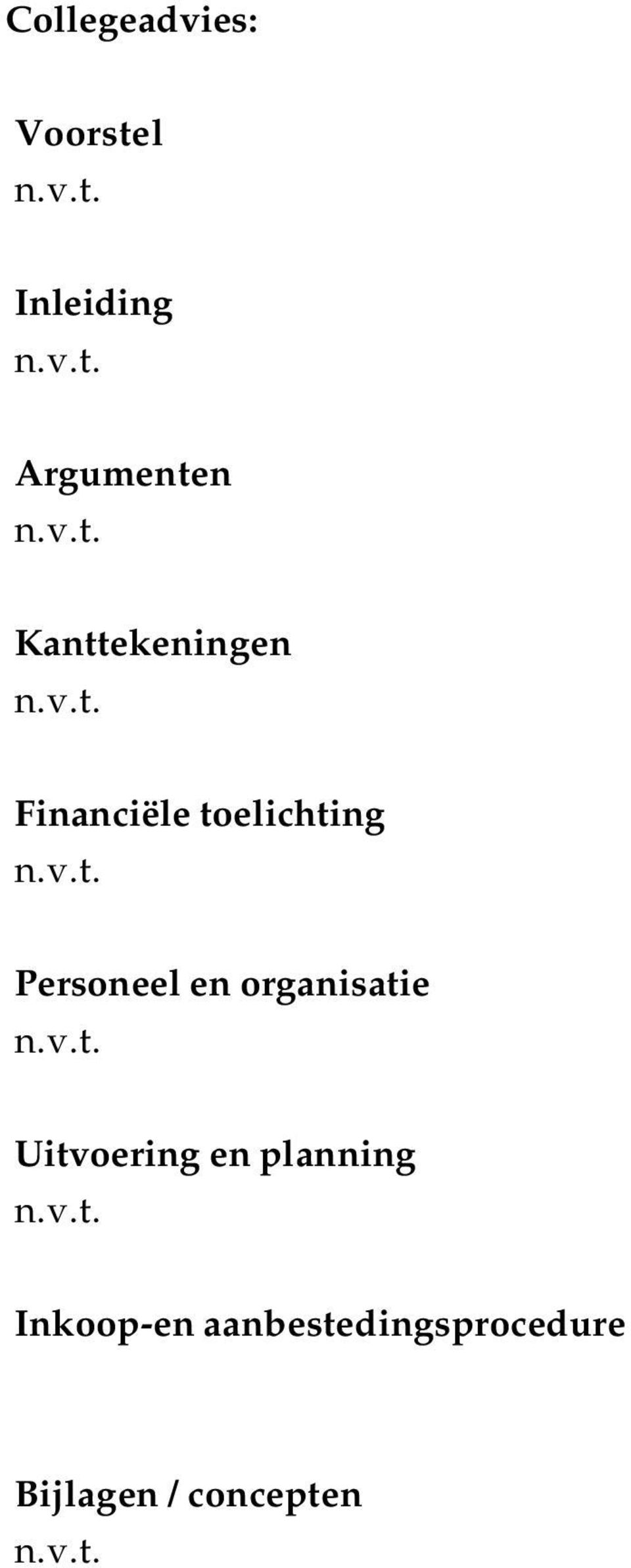 Personeel en organisatie Uitvoering en