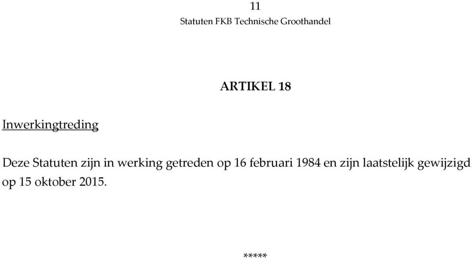 16 februari 1984 en zijn laatstelijk