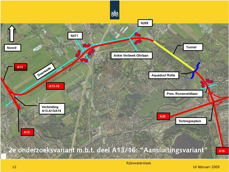 Rooseveldlaan Verbinding A13-A13/A16 A20 Terbregseplein