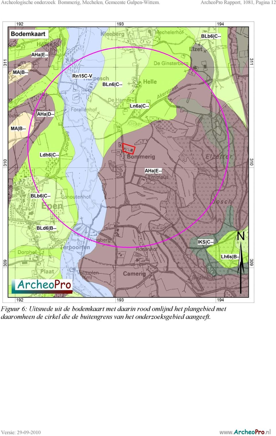 ArcheoPro Rapport, 1081, Pagina 12 Figuur 6: Uitsnede uit de