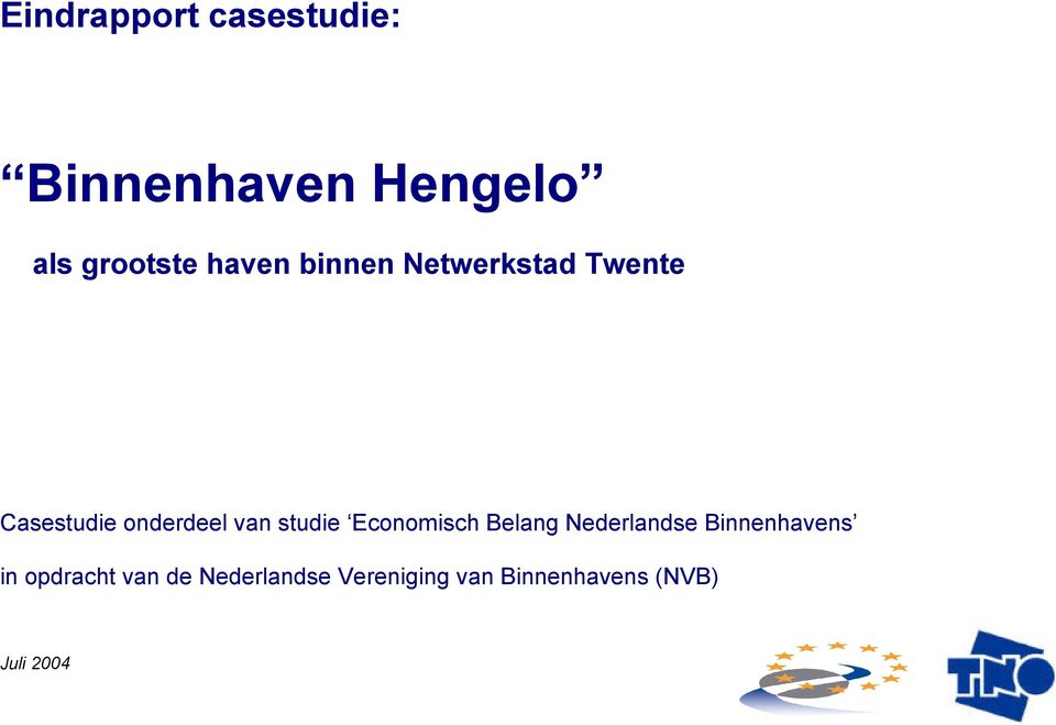 studie Economisch Belang Nederlandse Binnenhavens in