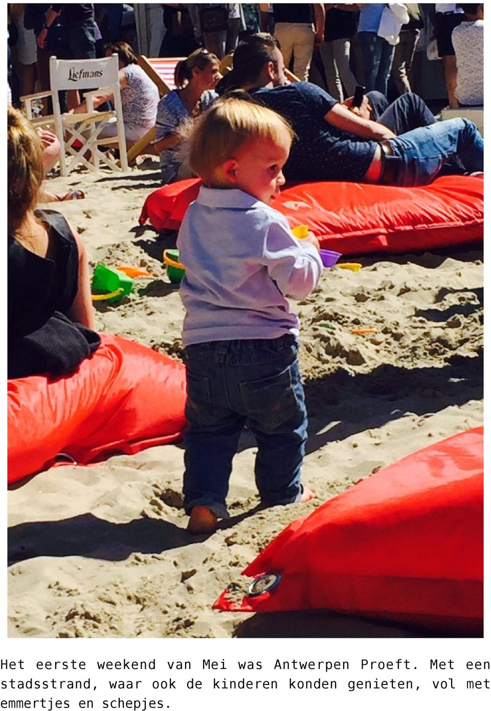 Met een stadsstrand, waar ook de