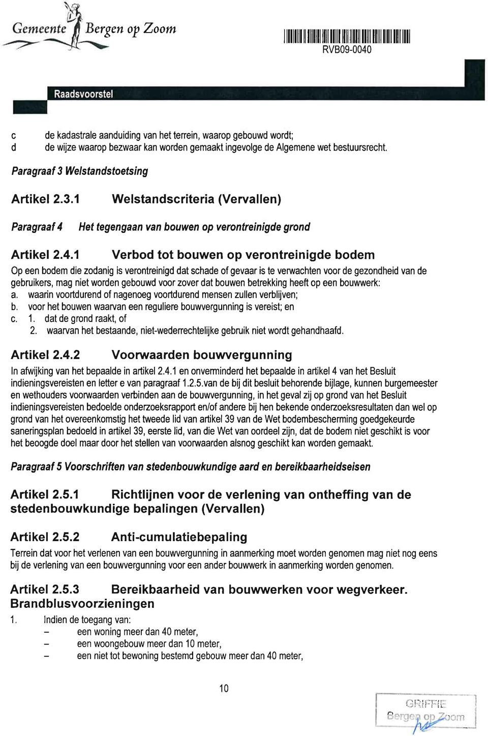 Het tegengaan van bouwen op verontreinigde grond Artikel 2.4.