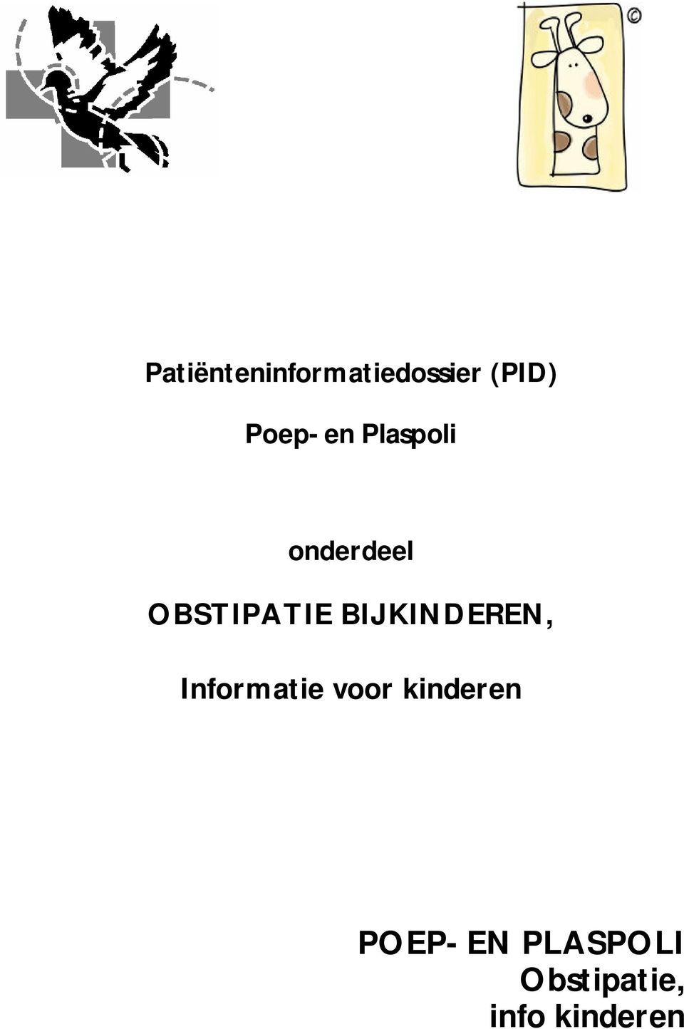 KINDEREN, Informatie voor kinderen