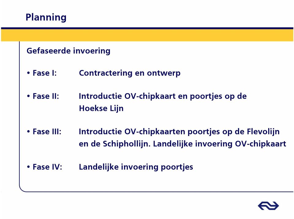 Introductie OV-chipkaarten poortjes op de Flevolijn en de Schiphollijn.