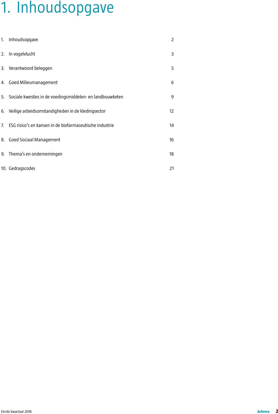 Veilige arbeidsomstandigheden in de kledingsector 12 7.