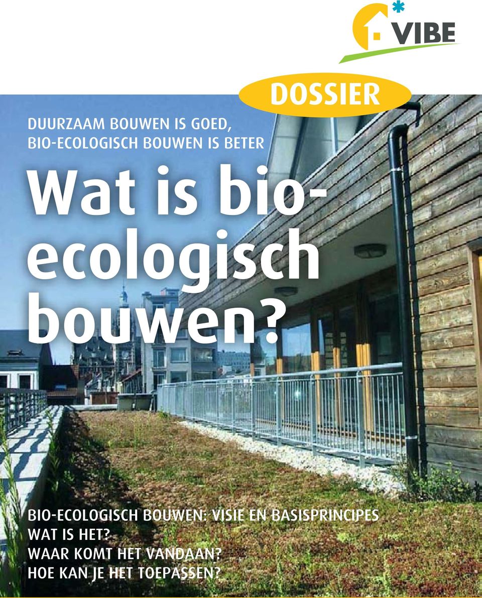 bio-ecologisch bouwen: visie en basisprincipes