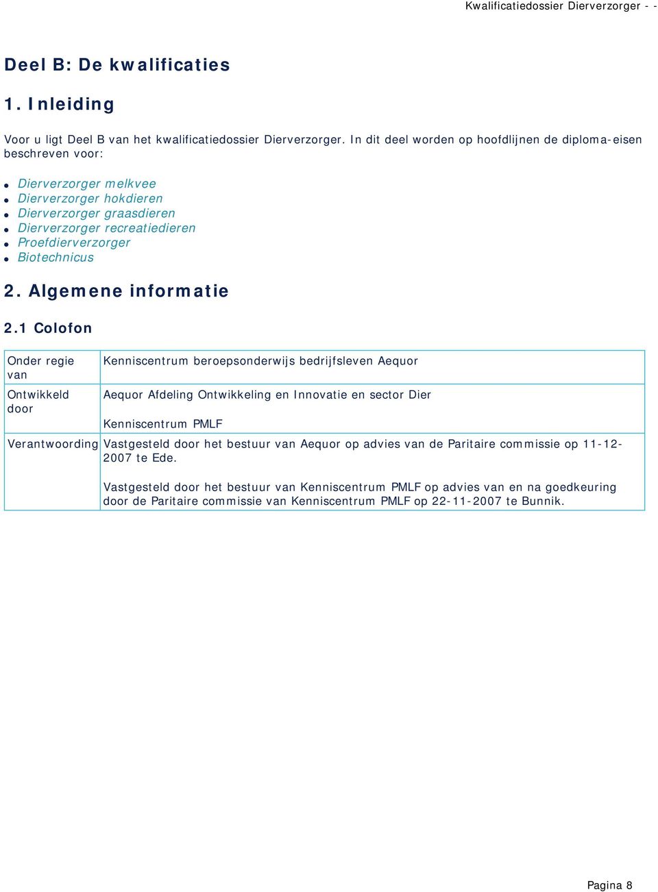 Biotechnicus 2. Algemene informatie 2.