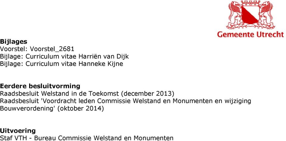 (december 2013) Raadsbesluit 'Voordracht leden Commissie Welstand en Monumenten en