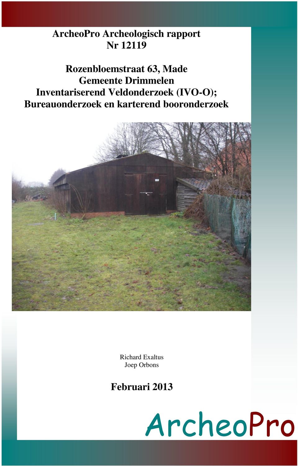 Inventariserend Veldonderzoek (IVO-O); Bureauonderzoek