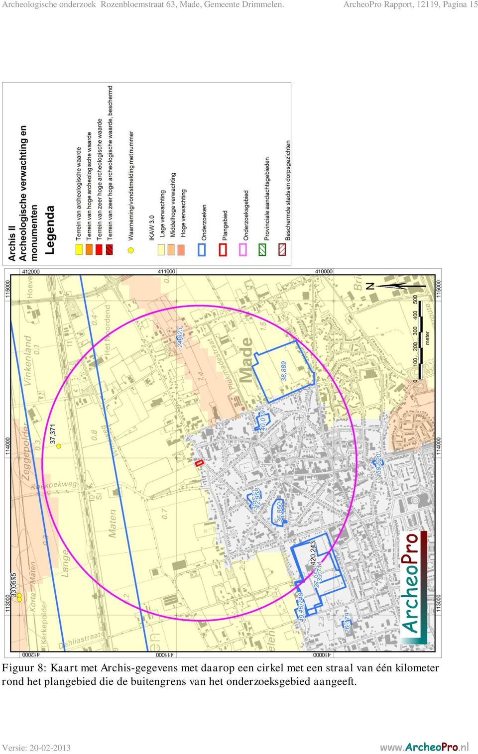 ArcheoPro Rapport, 12119, Pagina 15 Figuur 8: Kaart met