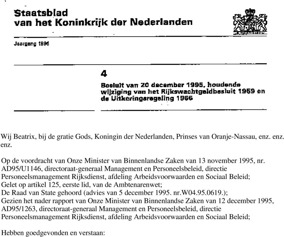 lid, van de Ambtenarenwet; De Raad van State gehoord (advies van 5 december 1995. nr.w04.95.0619.