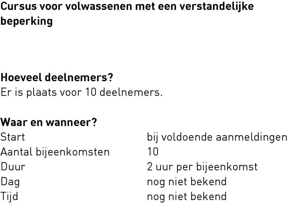 Waar en wanneer?