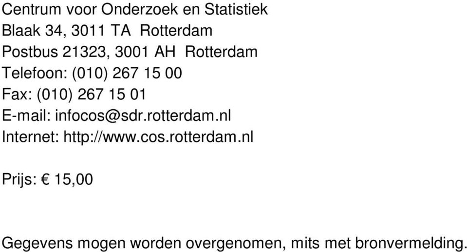 267 15 01 E-mail: infocos@sdr.rotterdam.