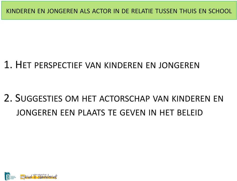 KINDEREN EN JONGEREN