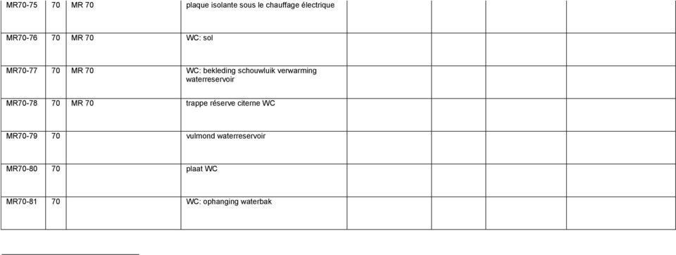 waterreservoir MR70-78 70 MR 70 trappe réserve citerne WC MR70-79 70