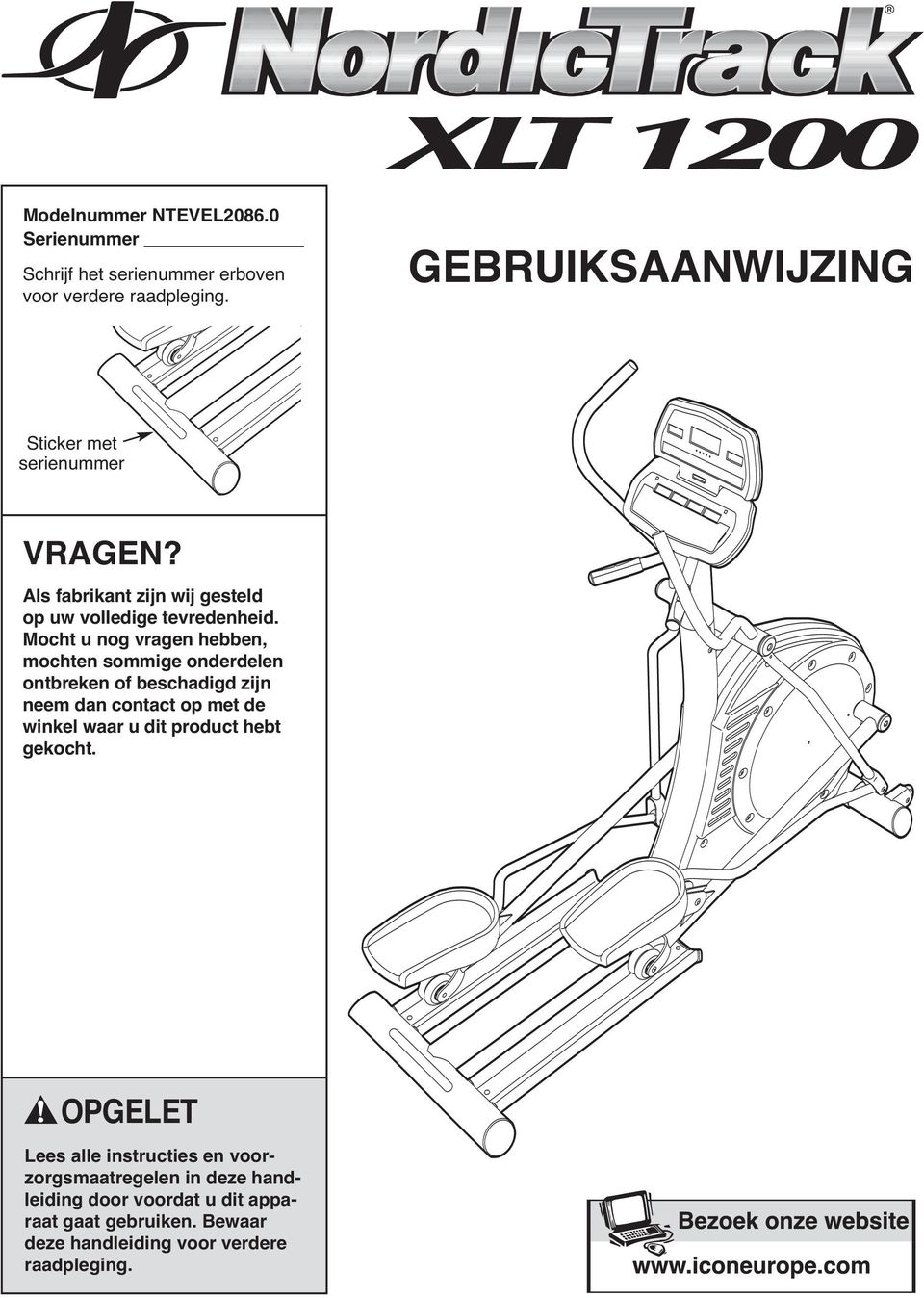 Mocht u nog vragen hebben, mochten sommige onderdelen ontbreken of beschadigd zijn neem dan contact op met de winkel waar u dit