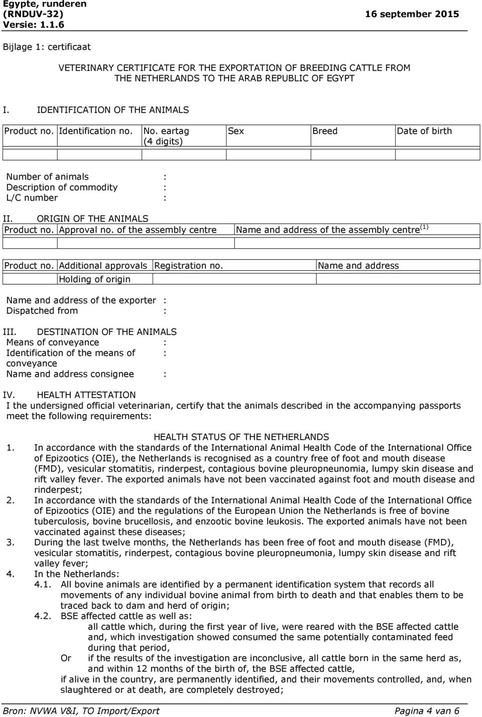 of the assembly centre Name and address of the assembly centre (1) Product no. Additional approvals Registration no.