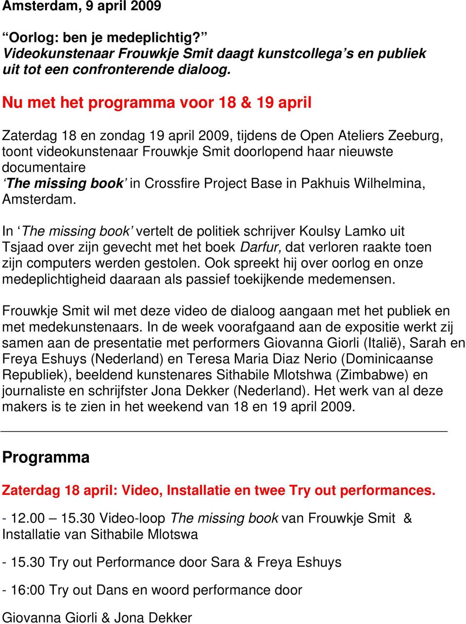 book in Crossfire Project Base in Pakhuis Wilhelmina, Amsterdam.