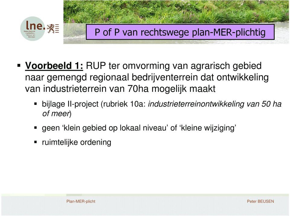 mogelijk maakt bijlage II-project (rubriek 10a: industrieterreinontwikkeling