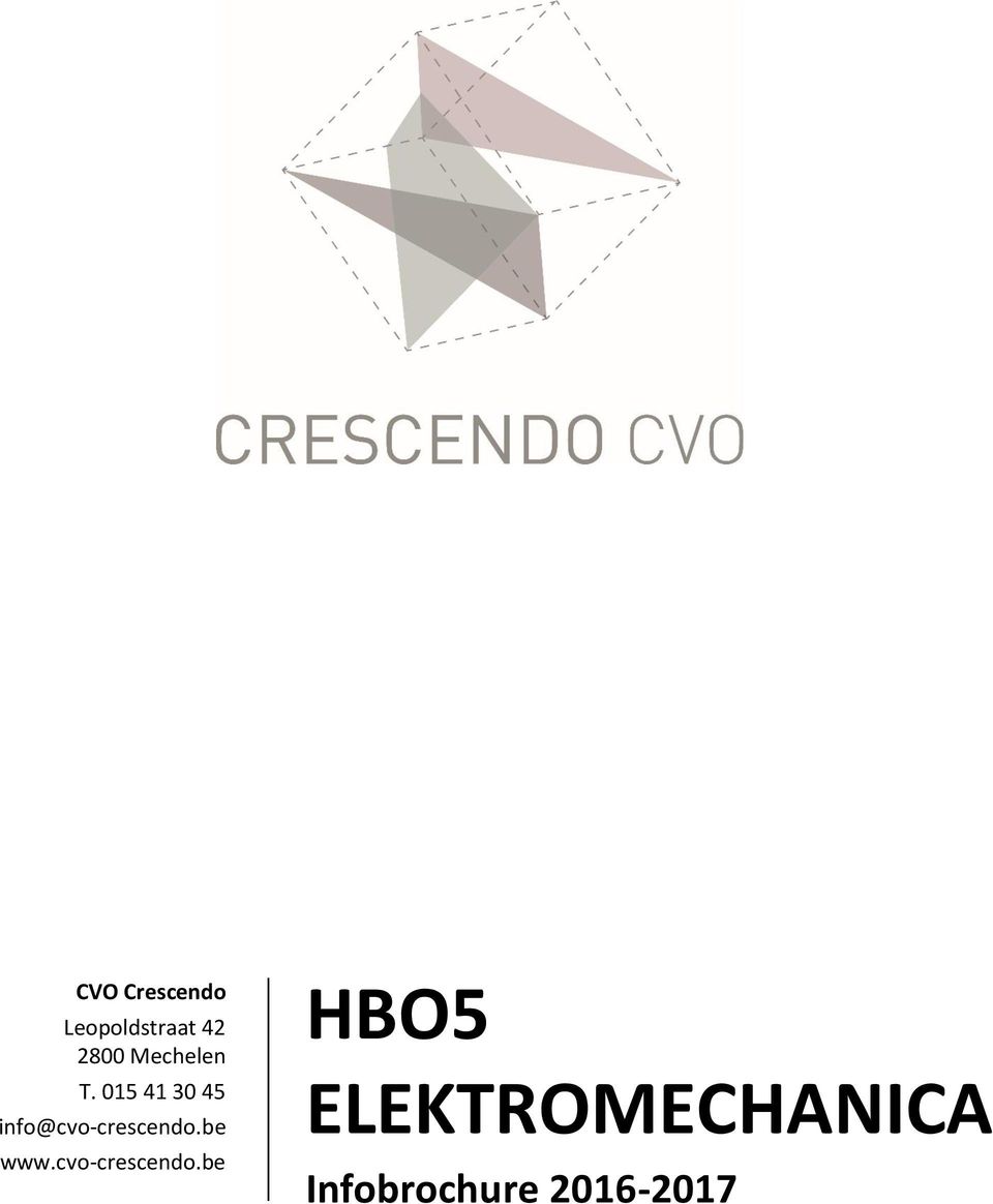 015 41 30 45 info@cvo-crescendo.