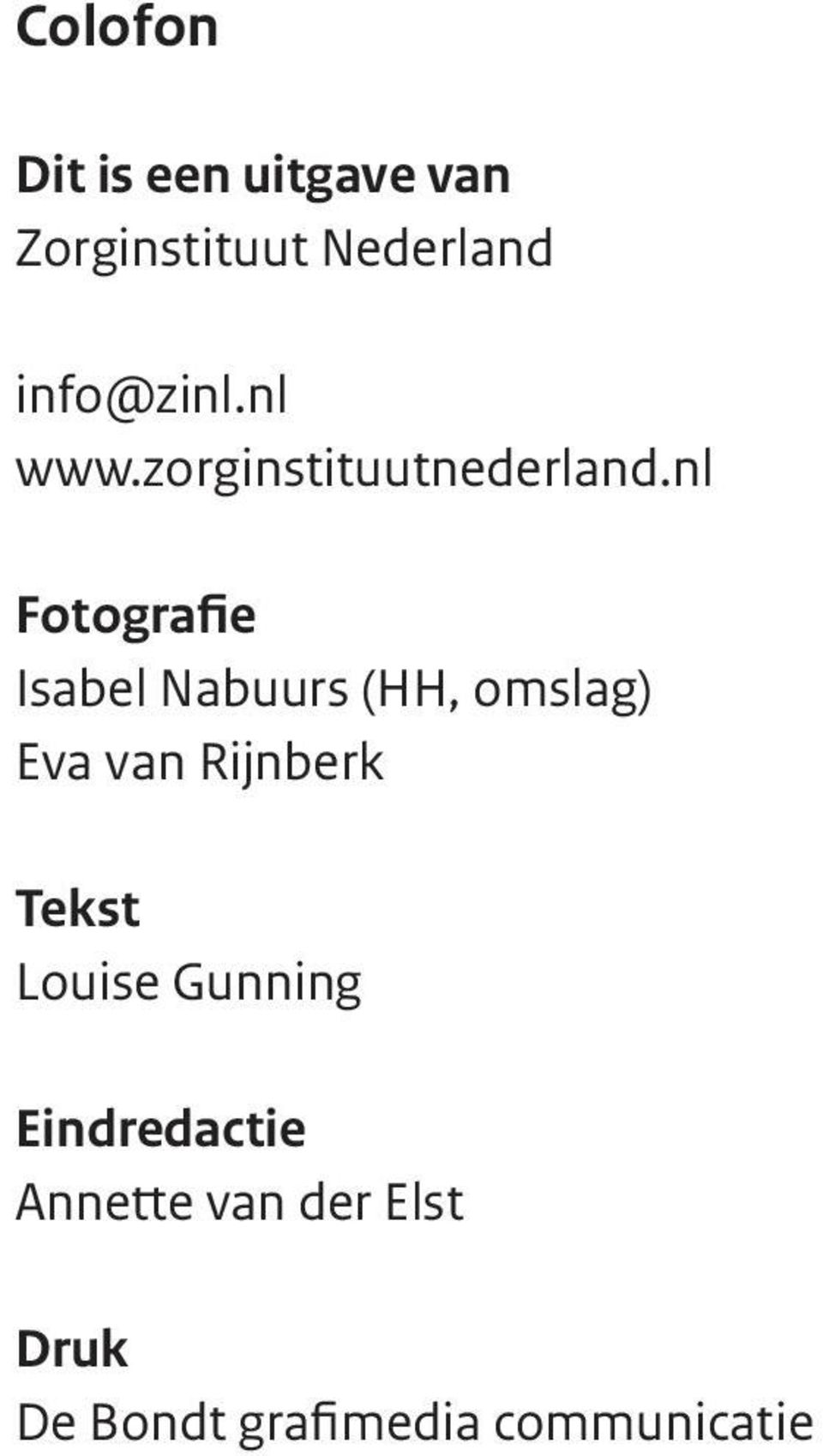 nl Fotografie Isabel Nabuurs (HH, omslag) Eva van Rijnberk