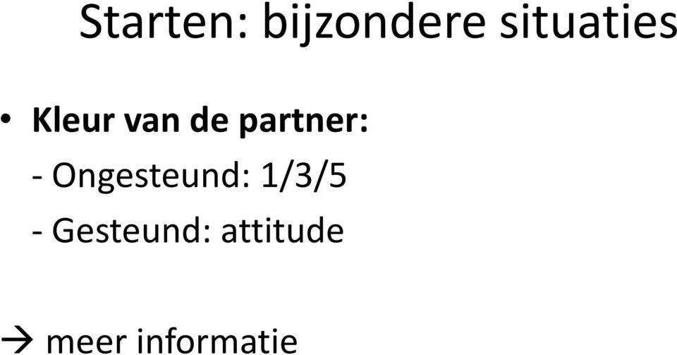 partner: - Ongesteund: