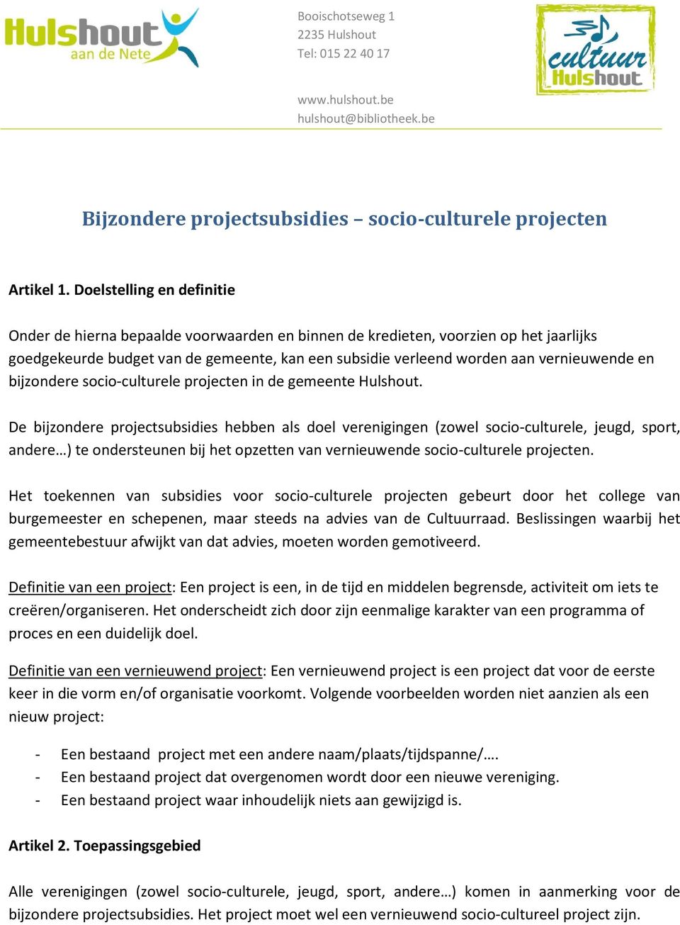 en bijzondere socio-culturele projecten in de gemeente Hulshout.