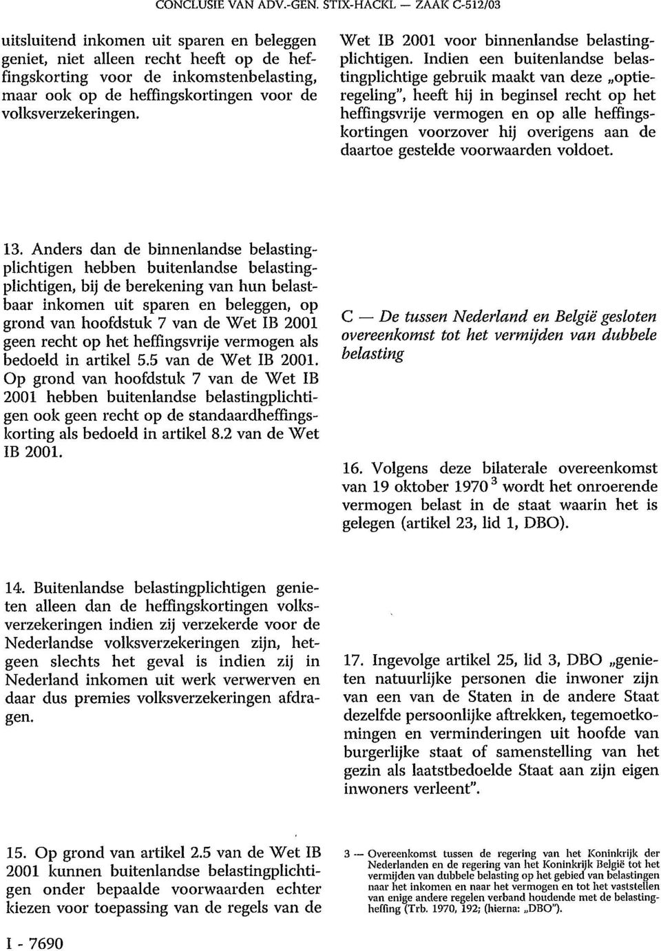 volksverzekeringen. Wet IB 2001 voor binnenlandse belastingplichtigen.