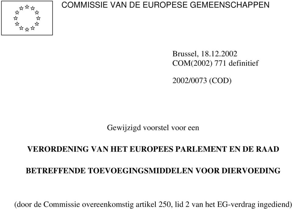 VERORDENING VAN HET EUROPEES PARLEMENT EN DE RAAD BETREFFENDE