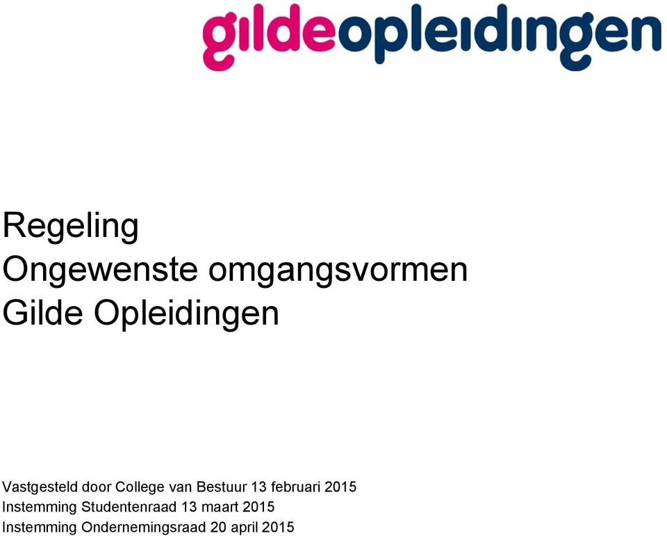 Bestuur 13 februari 2015 Instemming