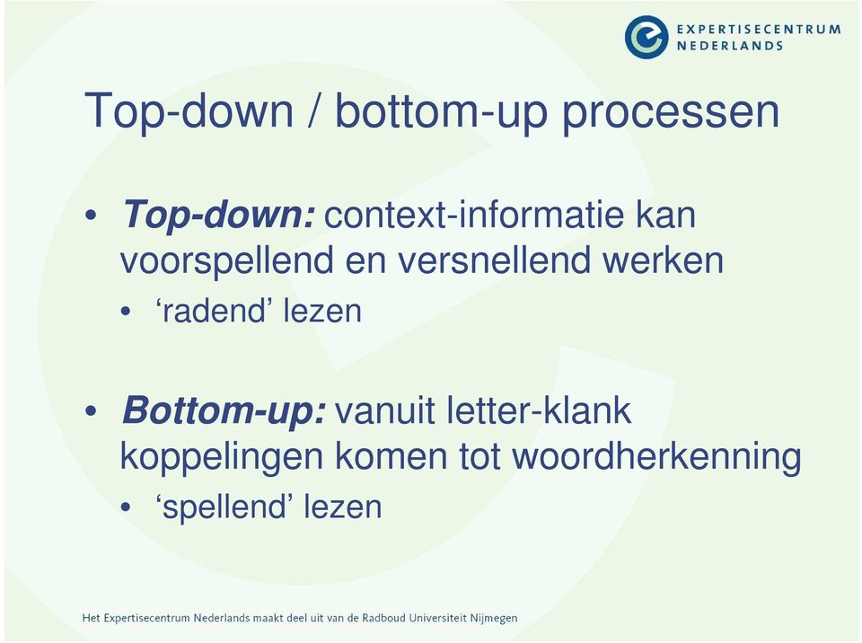 versnellend werken radend lezen Bottom-up: