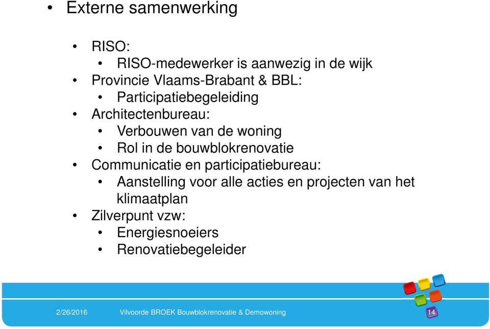 Communicatie en participatiebureau: Aanstelling voor alle acties en projecten van het klimaatplan