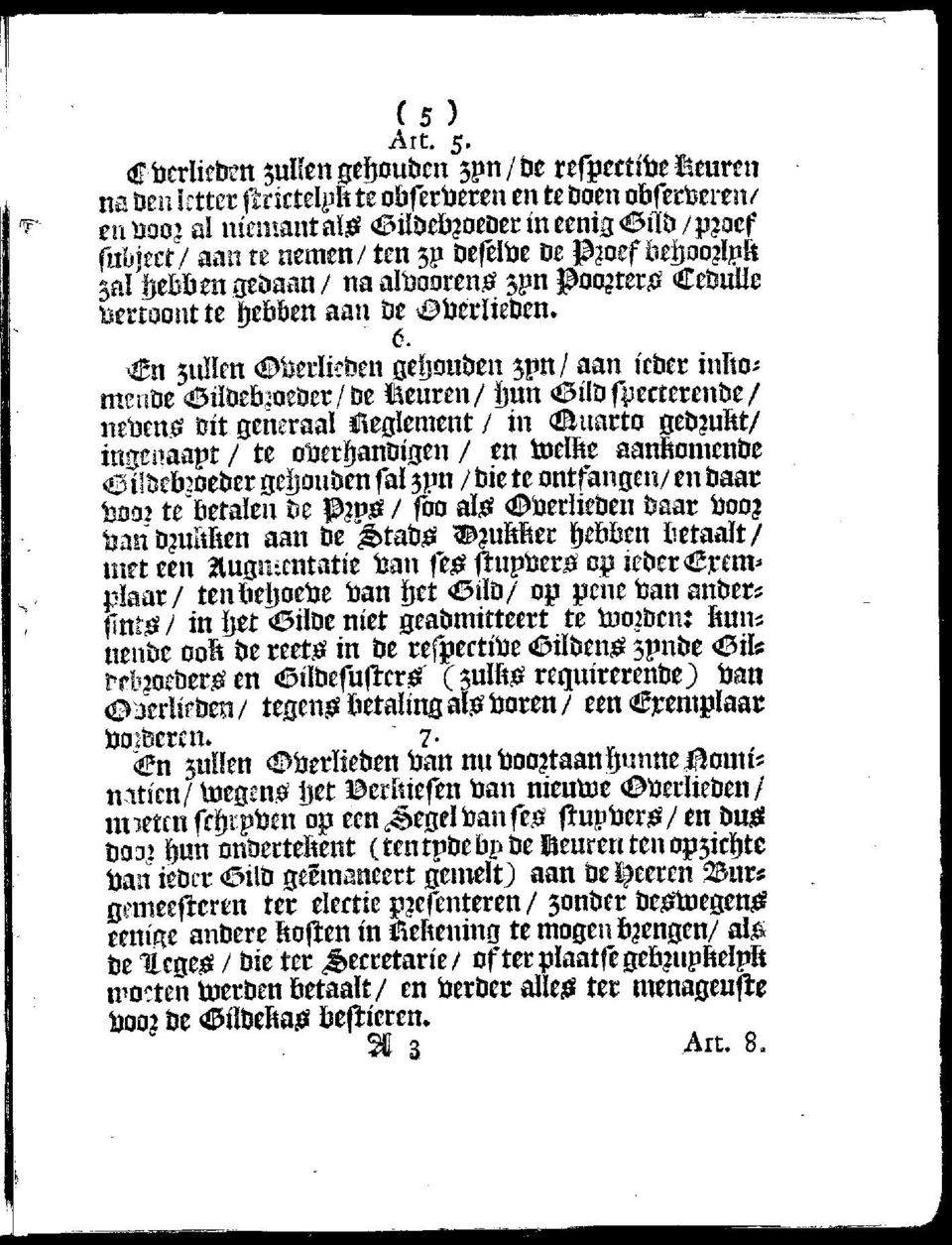 n 3uïïen Eerlieden geïjouben 3pn/ aan ieber infto; menbe OüöemoeDer/De toren/ ïmn «Öübfpeeterenbe/ nebentf bit generaal Reglement / in <&uarto gebmftt/ ingenaapt / te ouertjanbigen / en meme