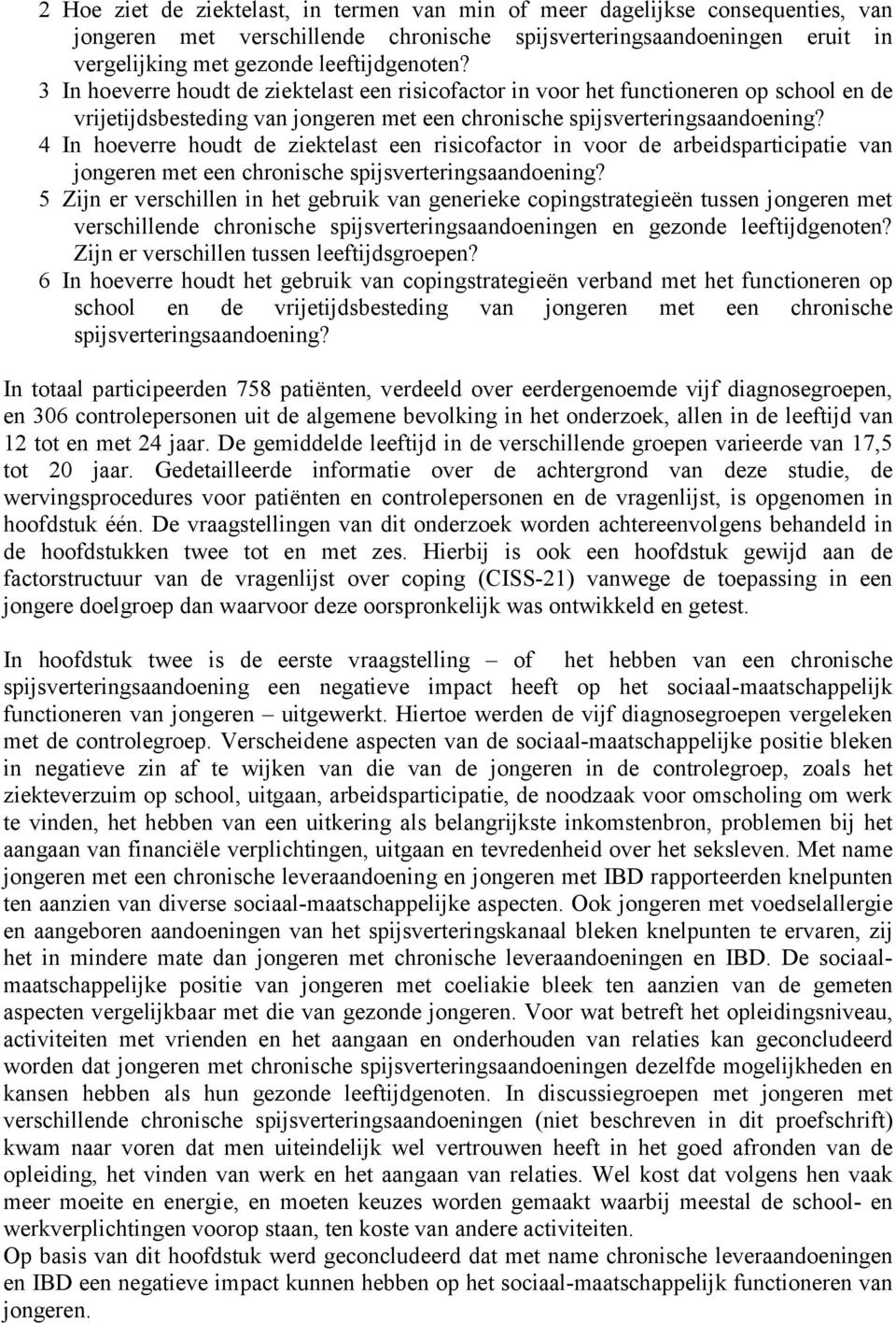 4 In hoeverre houdt de ziektelast een risicofactor in voor de arbeidsparticipatie van jongeren met een chronische spijsverteringsaandoening?