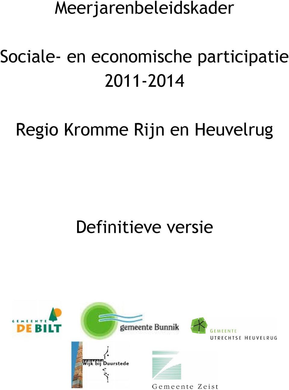 participatie 2011-2014 Regio