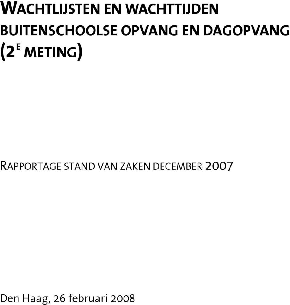 (2 E METING) RAPPORTAGE STAND VAN