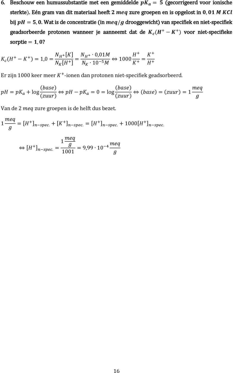 Wat is de concentratie (in drooggewicht) van specifiek en niet-specifiek geadsorbeerde protonen wanneer je