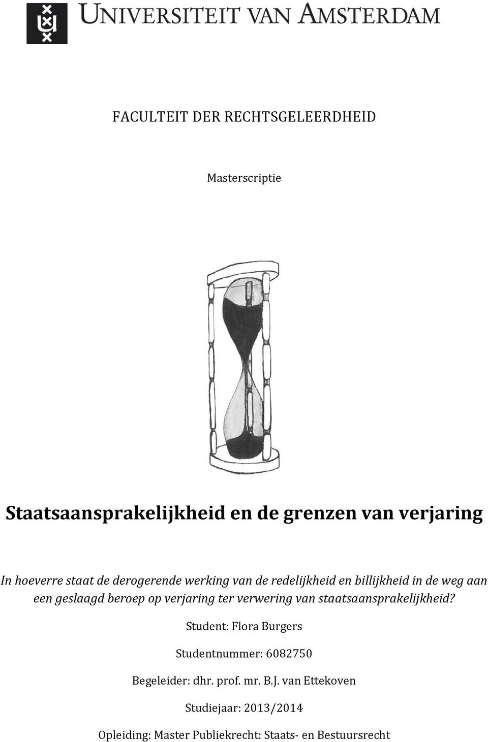 op verjaring ter verwering van staatsaansprakelijkheid?