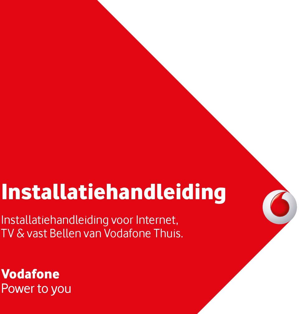 Bellen van Vodafone Thuis.